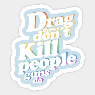 drag shows Sticker